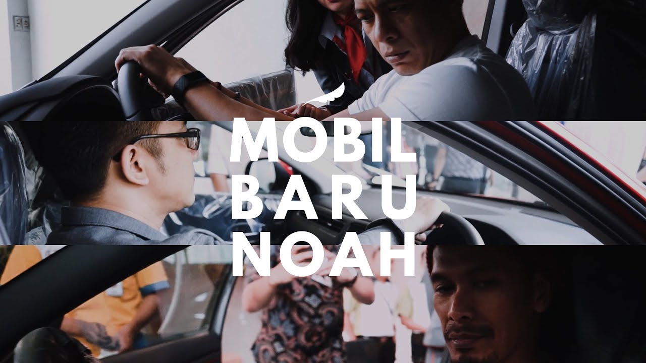 MOBIL BARU NOAH