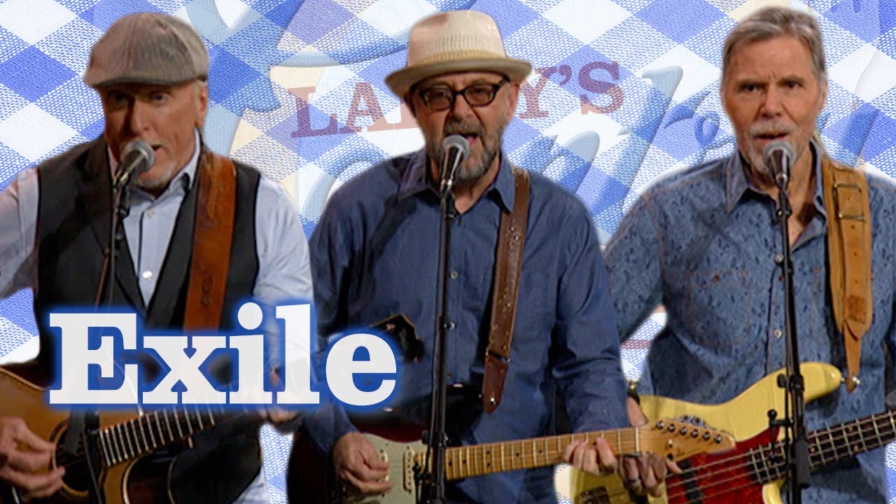 Best of EXILE on LARRY'S COUNTRY DINER!