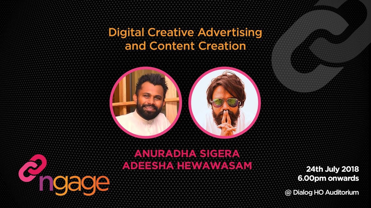 #ngage 12.0 Talk : Digital Creative Advertising and Content Creation - FTT