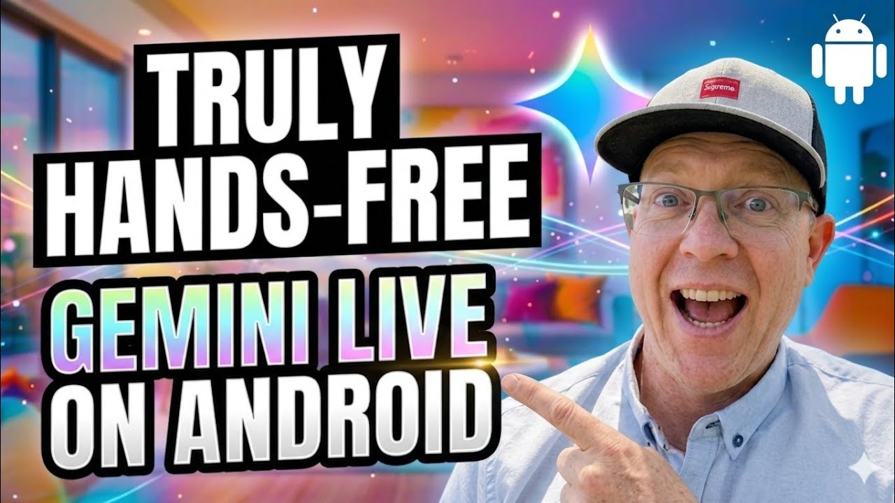 Google Gemini Live: How to Setup Truly Hands-Free AI on Android