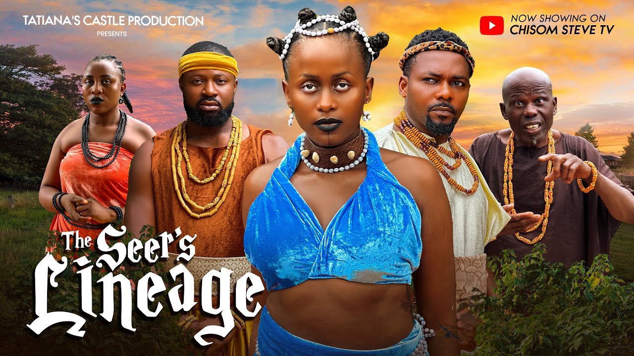 THE SEER'S LINAGE - CHISOM STEVE, ADIM CHRISTIAN, FAITH STEVE, NORBERT EZEANI