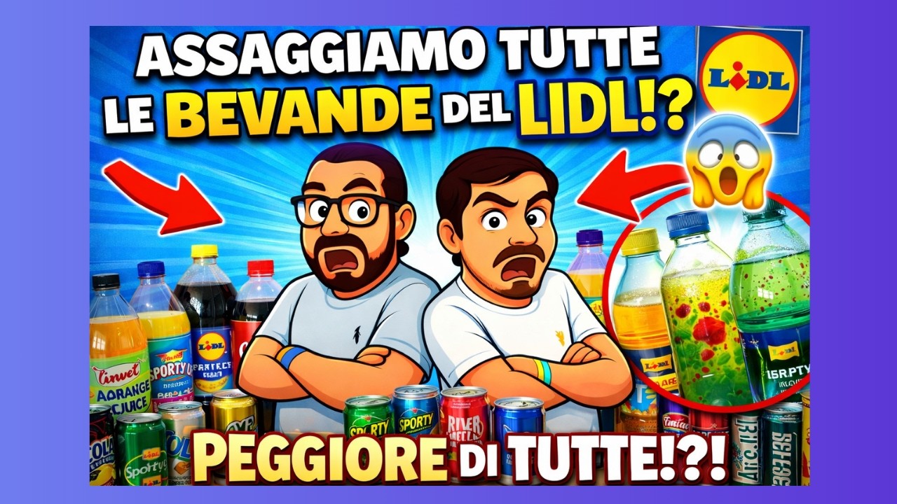 Abbiamo provato TUTTE le bevande della Lidl… sorpresa finale!