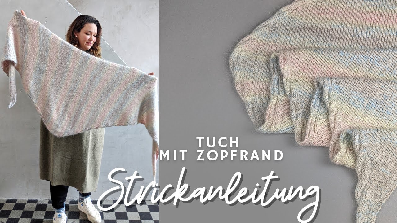 Strickanleitung - schlichtes Tuch mit Zopfrand