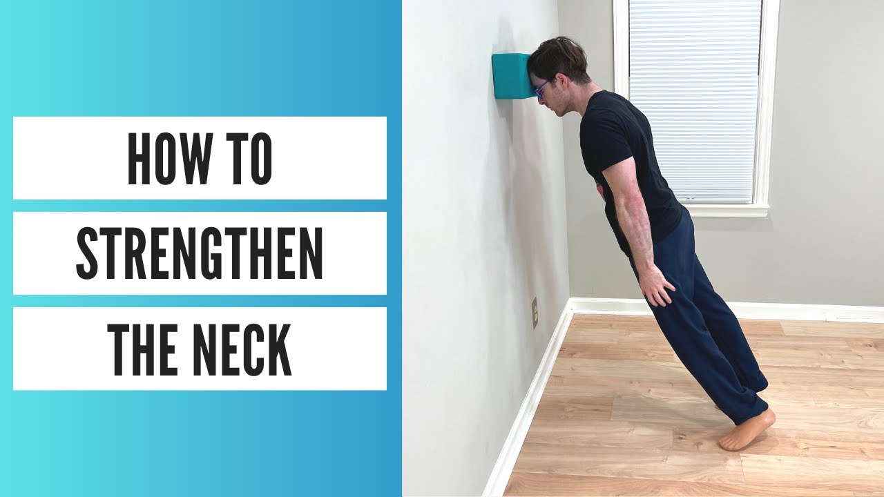 How to Strengthen The Neck