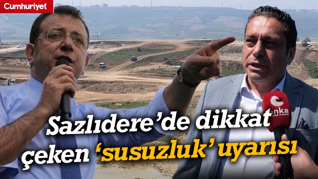 İmamoğlu işaret etmişti! İBB Meclis Üyesi Yılmaz'dan Sazlıdere'de dikkat çeken 'susuzluk' uyarısı