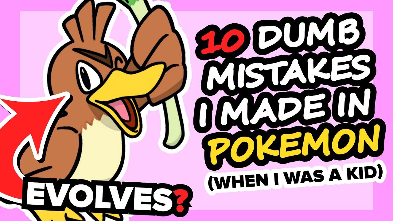 10 DUMB MISTAKES I MADE IN POKÉMON WHEN I WAS A KID