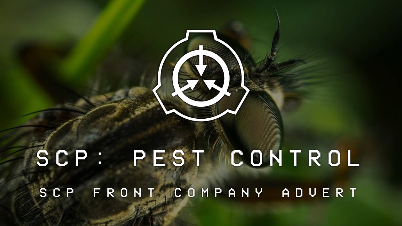 SCP: PEST CONTROL - SCP Foundation Front Company Advert