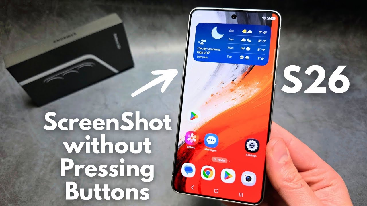 Samsung Galaxy S26 - How to Take ScreenShot without Buttons