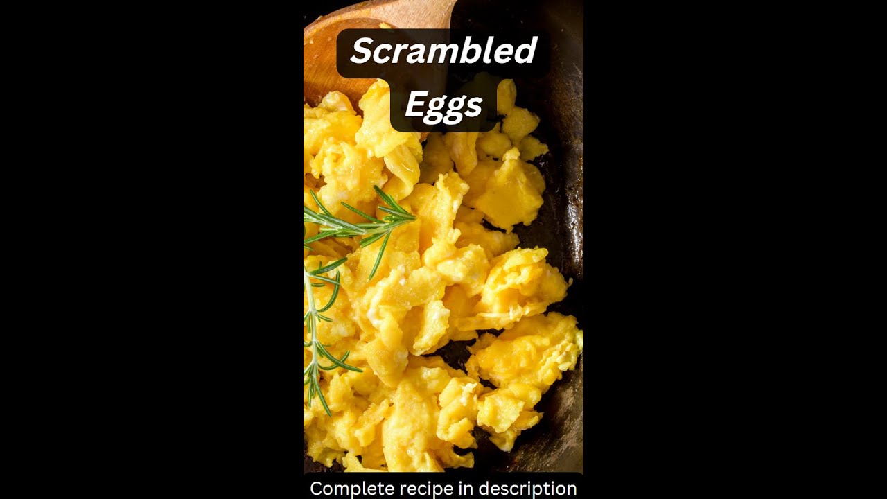 New and Improved Recipe! Scrambled Eggs in a Hurry!