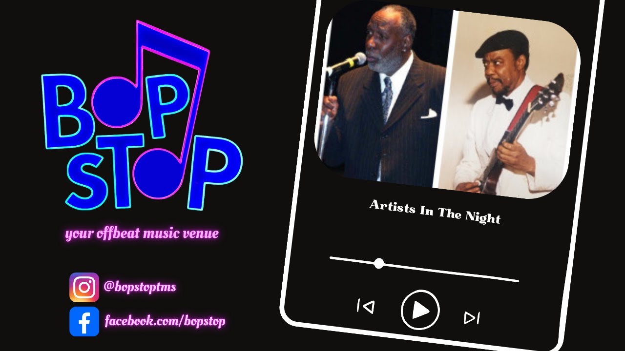 Artists In The Night - Live @ BOP STOP