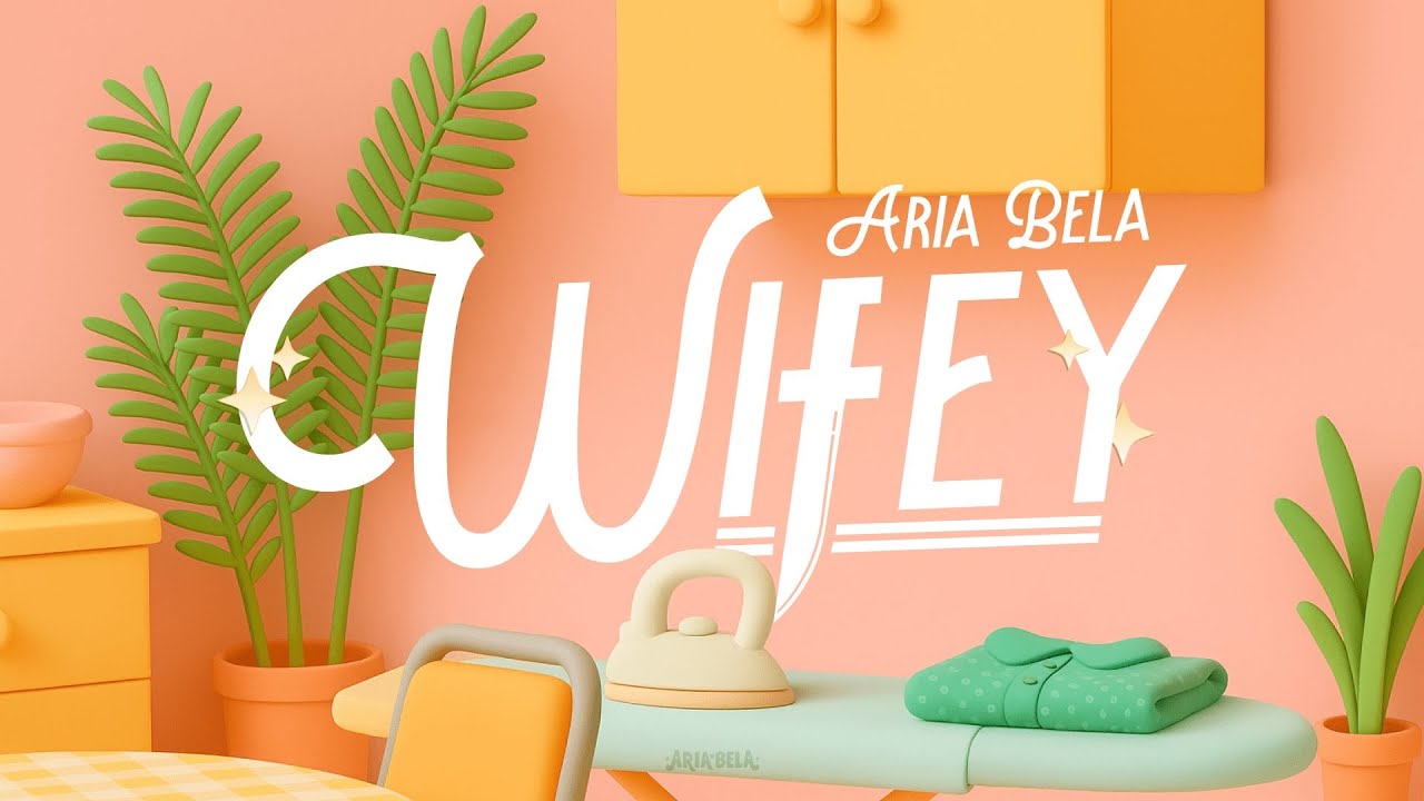 Aria Bela - Wifey (Video Lyric Official)