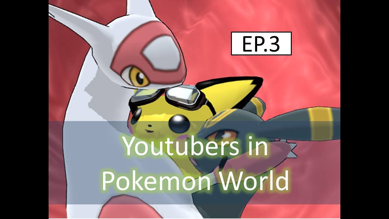 【249Vore Poke No.97】Youtubers in Pokemon World Ep.3