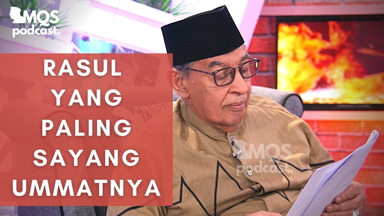 Rasul Yang Paling Sayang Umatnya | M. Quraish Shihab