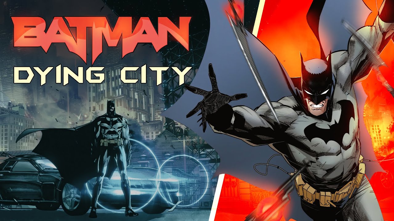 Batman: Dying City - The Complete Story