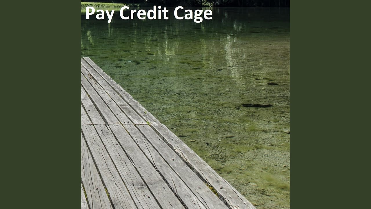 Pay Credit Cage