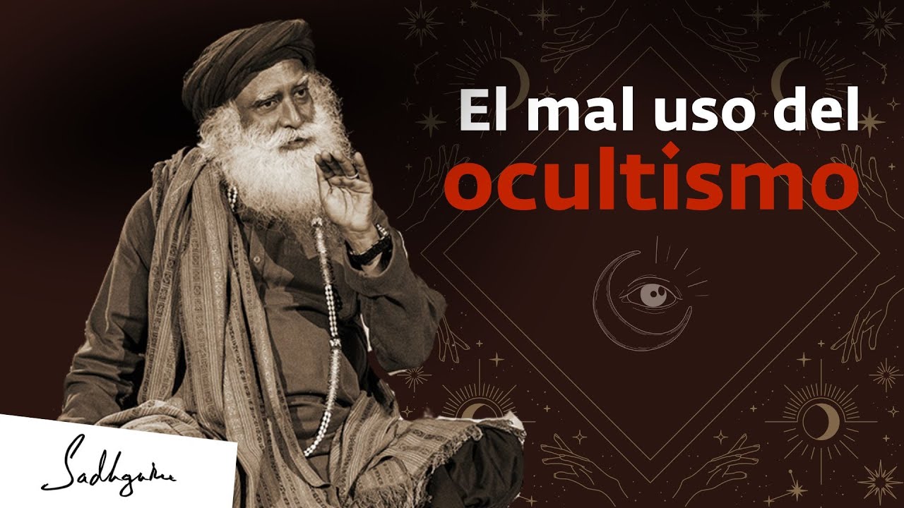 Lo que el ocultismo realmente hace a tu mente | Sadhguru Español
