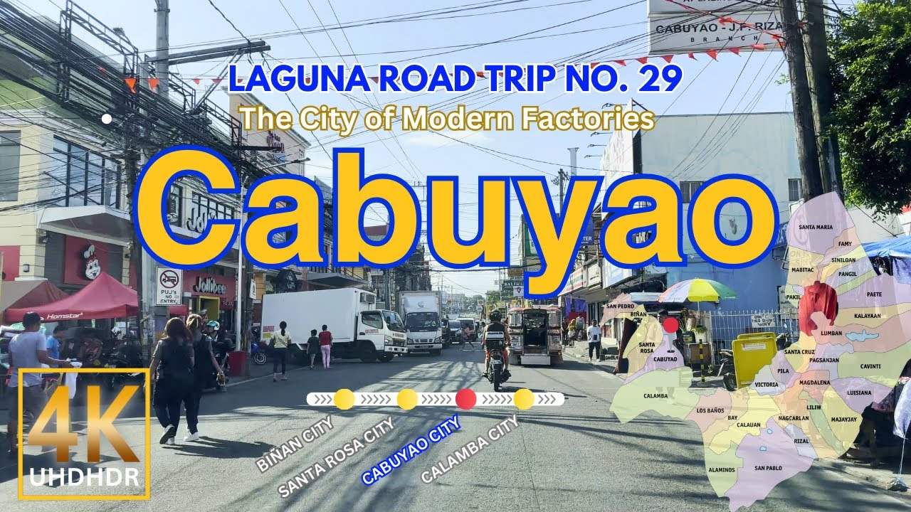 Laguna Road Trip No. 29 CABUYAO |  The City of Modern Factories | CALABARZON | Philippines | 4K HDR