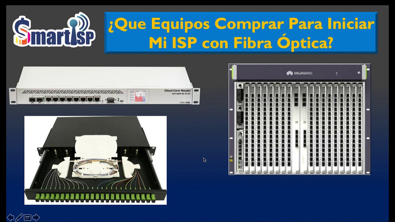 ¿Que Equipos Comprar Para Iniciar Mi ISP Con Fibra Óptica?