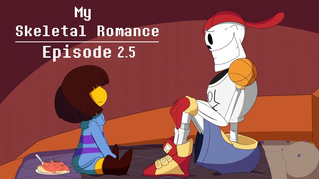 Undertale: Cinematic Dub Ep. 2.5 — Мой скелетный роман