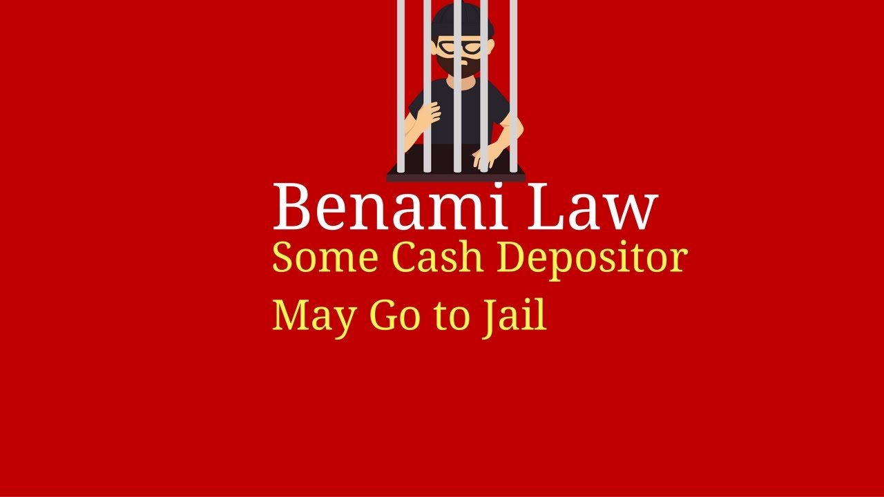 Benami Law & Demonetization -How Some People May Go to Jail