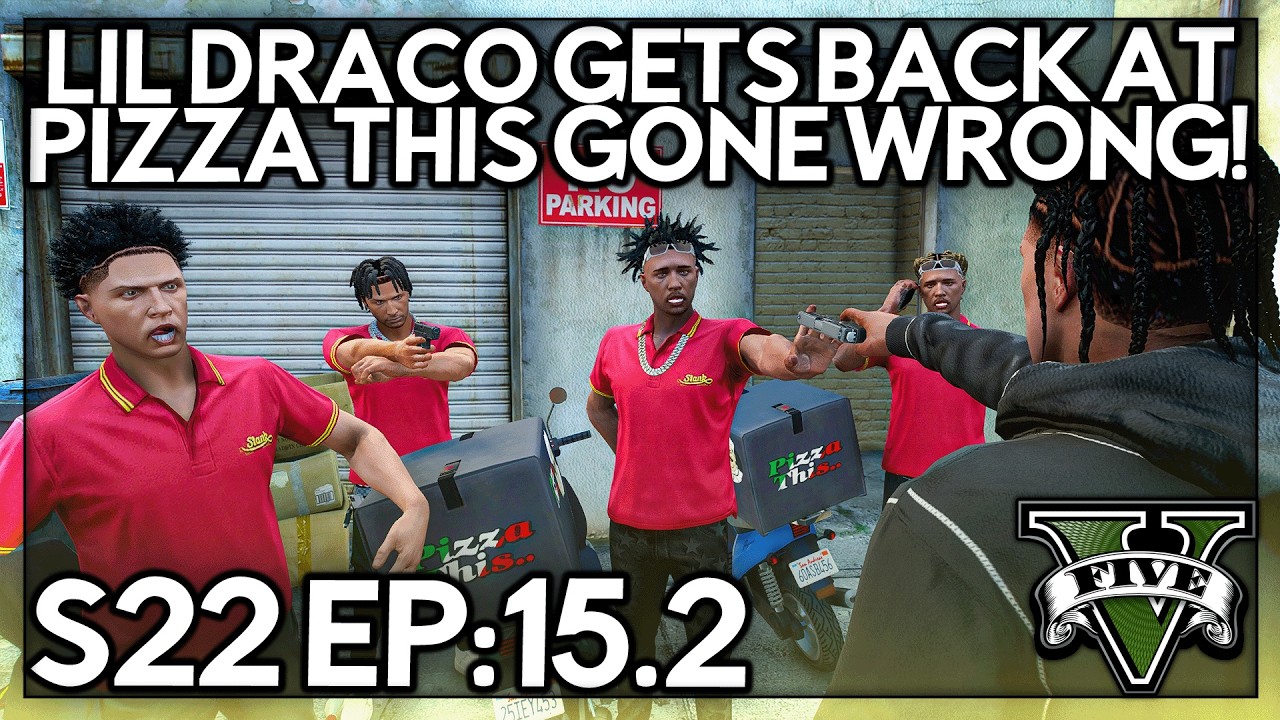 Episode 15.2: Lil Draco Gets Back At Pizza This Gone Wrong! | GTA RP | Grizzley World Whitelist