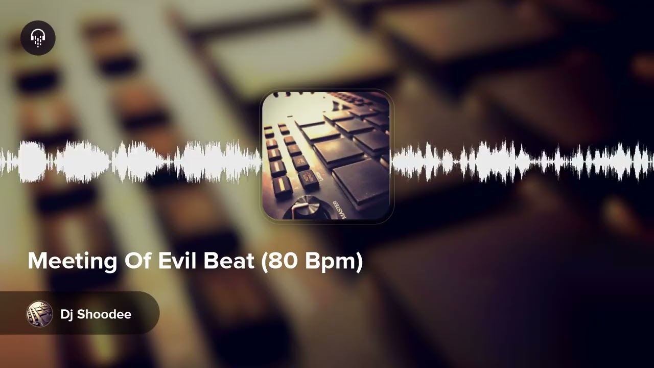 Meeting Of Evil Beat (80 Bpm)