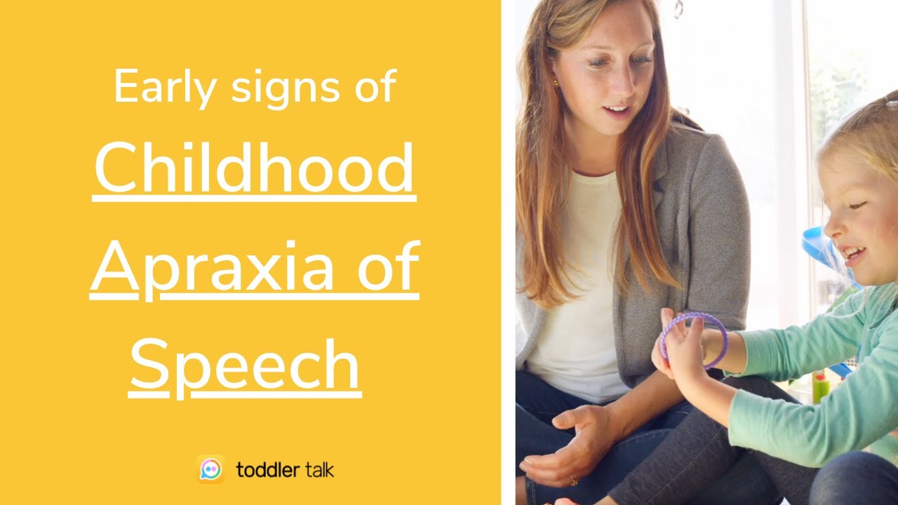 Early sign of Childhood Apraxia of Speech [What speech therapists look for & how it's diagnosed]