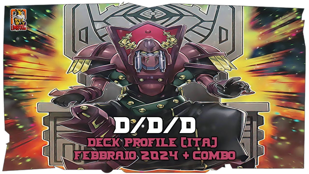 D/D/D Deck Profile [ITA] - Febbraio 2024 + Combo