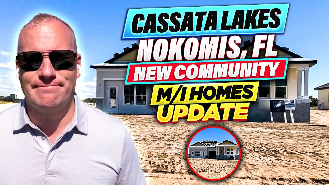 Cassata Lakes Nokomis FL   M/I Homes Update