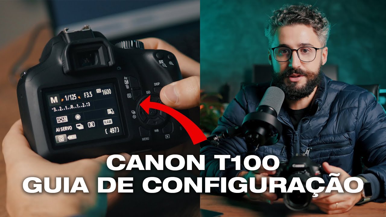 CANON T100: GUIA DEFINITIVO DE CONFIGURAÇÃO