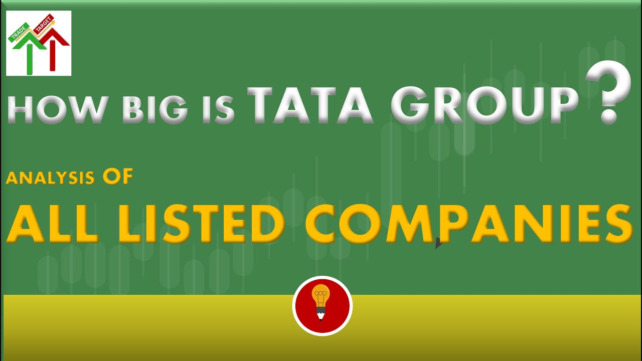 Tata Group of Companies - How Big Is TATA | How Many Companies Owned By Tata Group
