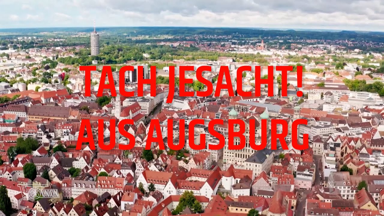 Tach Jesacht! aus Augsburg | 1. FC Union Berlin