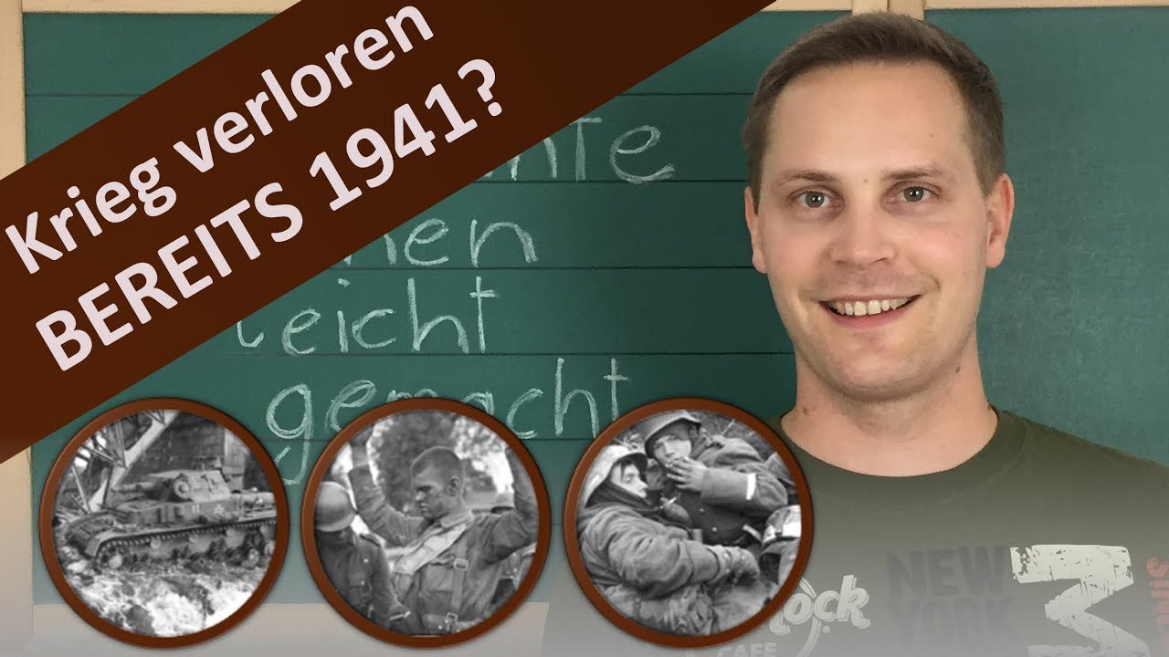 Der 2. Weltkrieg – Warum Deutschland bereits 1941 den Krieg verloren hatte