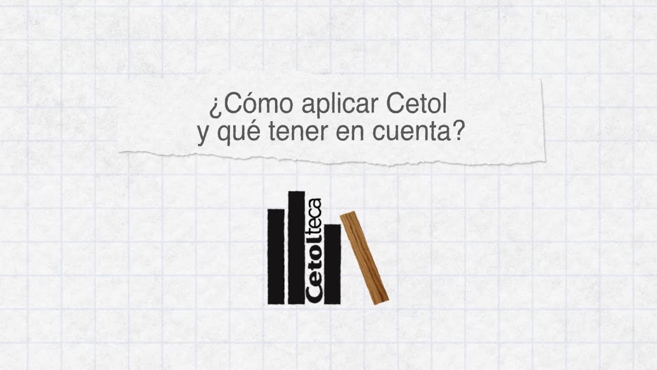 ¿Cómo aplicar Cetol y qué tener en cuenta?