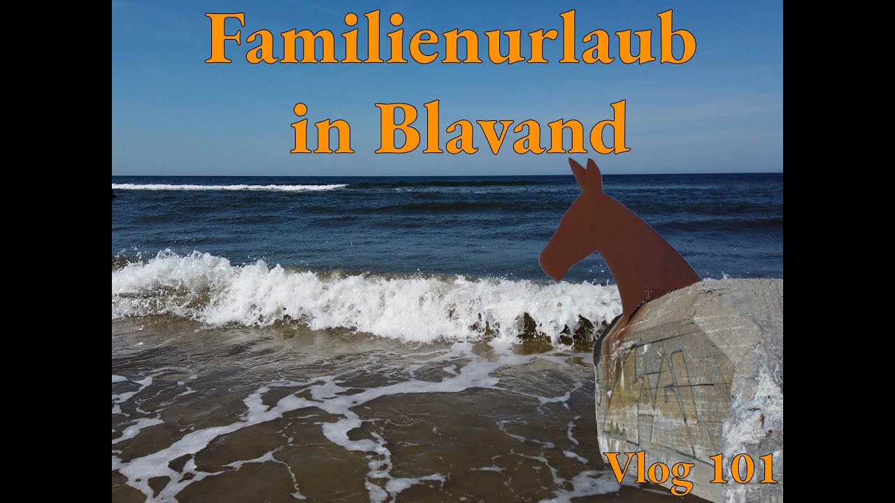 Vlog 101: Großfamilie in Blavand