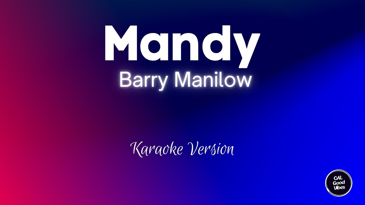 Barry Manilow - Mandy (Karaoke)