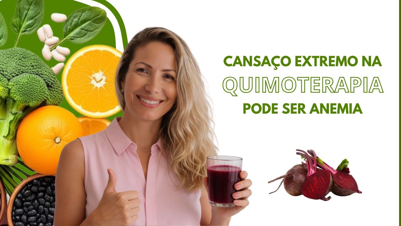 Anemia na quimioterapia: como a alimentação pode ajudar de verdade
