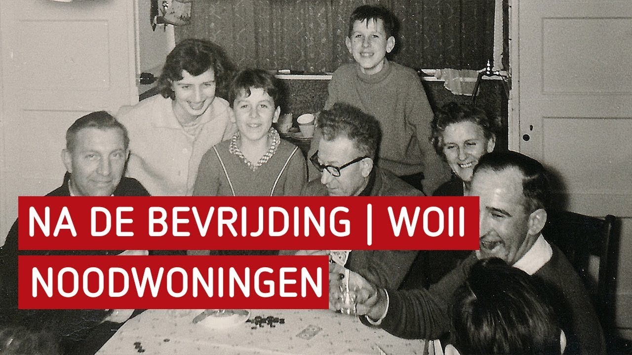Leven in een noodwoning | Na de bevrijding WO2