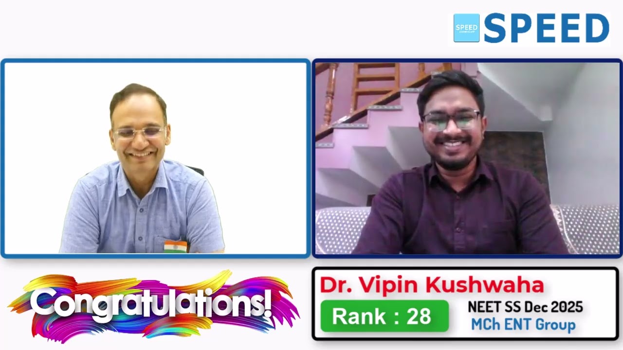 NEET SS DEC 2025 Rank 28 | Dr.Vipin Kushwaha|  DM MCh Ent Group| SPEED #neetss
