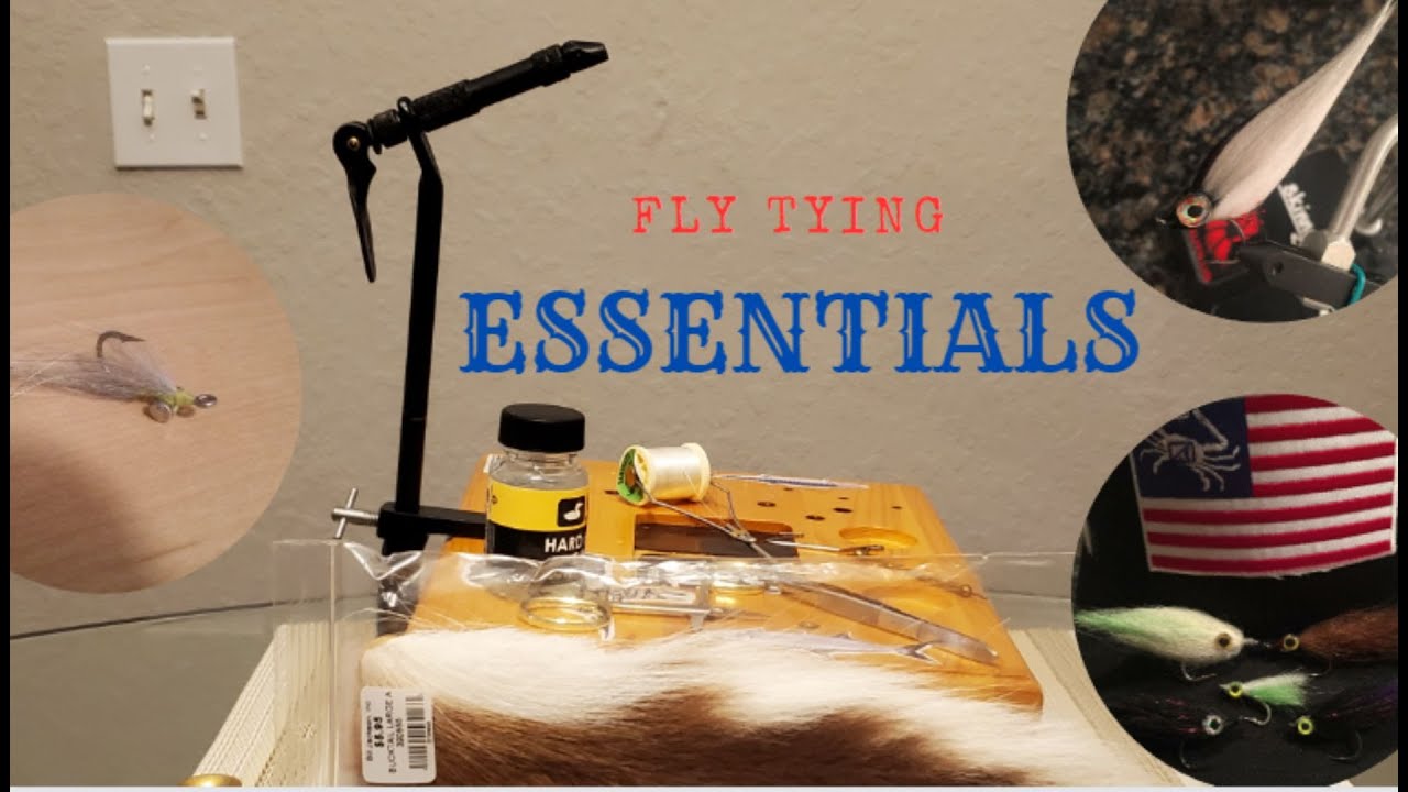 Fly Tying ESSENTIALS | What You MUST HAVE to Start Tying