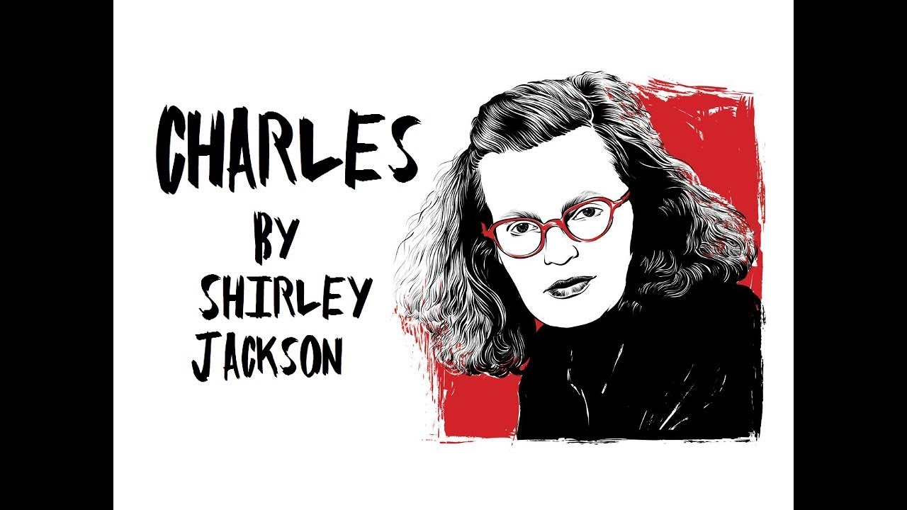Charles   Shirley Jackson