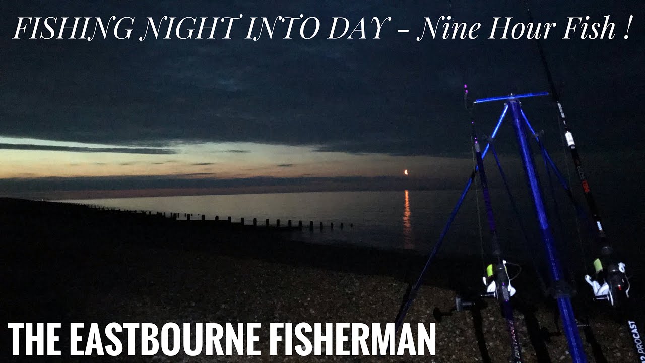 SEA FISHING IN EASTBOURNE - NIGHT INTO DAY WITH AMAZING SUNRISE (UK SEA FISHING)