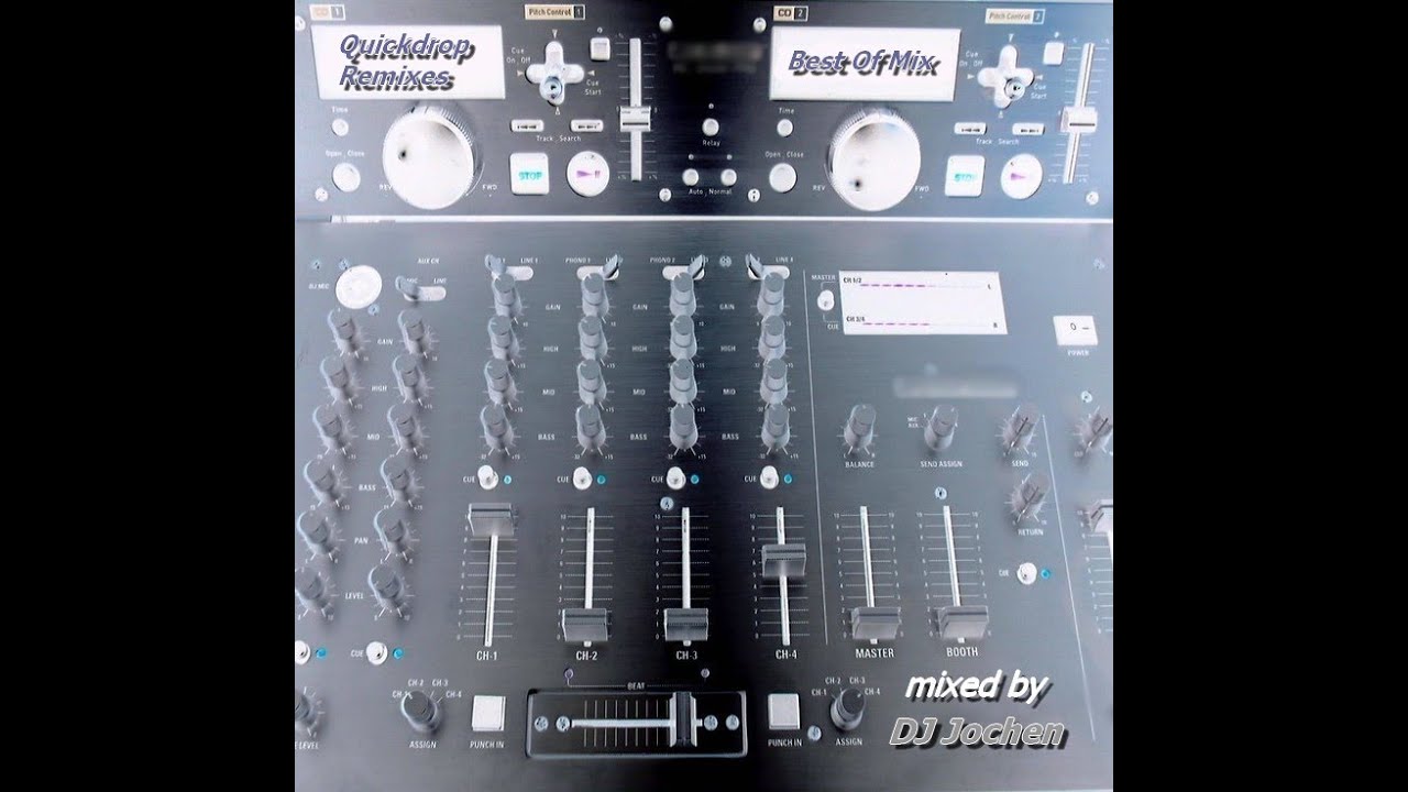 Quickdrop Remixes - Best Of Mix (mixed by Jochen Wilhelm) (#HANDSUP) [19Tracks]