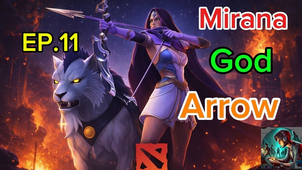EP.11 Mirana God Arrow Dota2 By NPC Gaming Master NGM