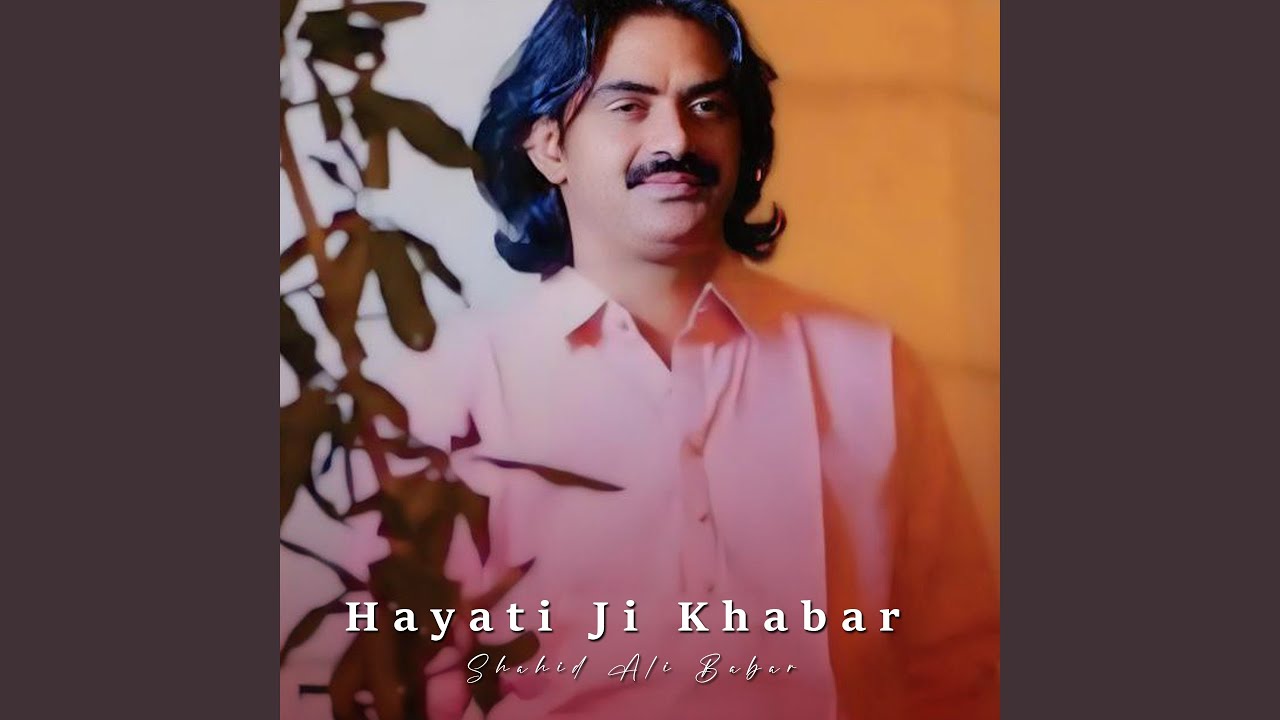 Hayati Ji Khabar