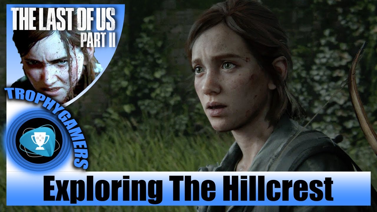 The Last of us 2 - The Hillcrest (Seattle Day 2) Explore Chapter 16 Walkthrough Gameplay Video