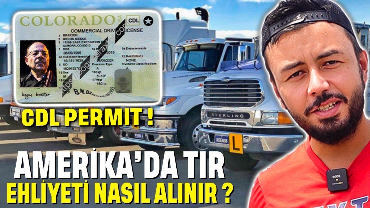 AMERİKA'da TIR EHLİYETİ NASIL ALINIR ? / CDL- A & PERMIT