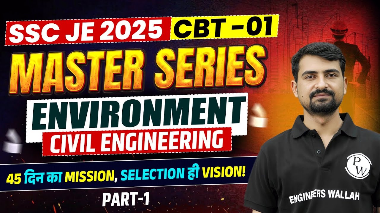 SSC JE 2025 Master Series | Environment Engineering | SSC JE Civil Classes 2025 | Environment SSC JE