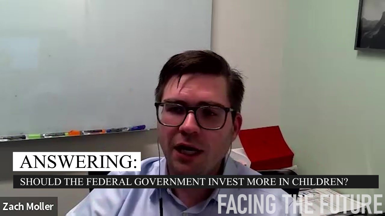 Should the Federal Government Invest More in Children?