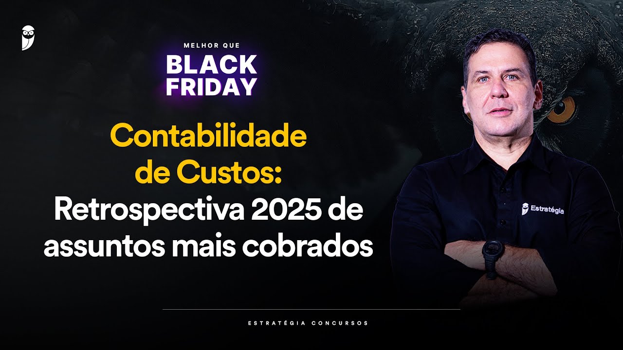 Contabilidade de Custos: Retrospectiva 2025 de assuntos mais cobrados - Melhor que Black Friday